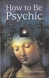 How to be Psychic