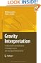 Gravity Interpretation: Fundamentals and Application of Gravity Inversion and Geological Interpretation