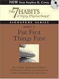 img - for Habit 3 Put First Things First: The Habit of Integrity and Execution (7 Habits of Highly Effective People Signature Series) book / textbook / text book