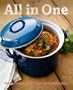 All in One - Gerichte aus einem Topf: Suppen, Eint�pfe, Fisch, Fleisch und Gem�segerichte