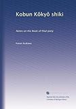 Kobun Kôkyô shiki: Notes on the Book of filial piety-