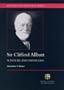 Sir Clifford Allbutt (History and Heritage Series of Monographs)