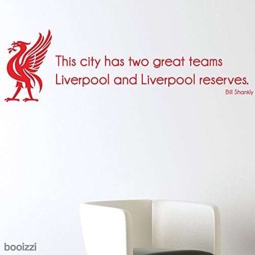 Bill Shankly Liverpool FC Quote Wall Sticker Decal - This city has two great teams - Wall Art