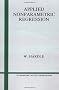 Applied Nonparametric Regression (Econometric Society Monographs)