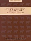 Nutrient Requirements of Dairy Cattle: Seventh Revised Edition