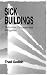 Sick Buildings: Definition, Diagnosis and Mitigation