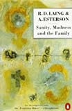 Sanity, Madness, and the Family (Penguin Psychology)