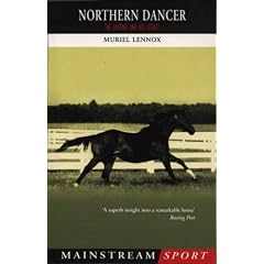 Northern Dancer: The Legend and His Legacy (Mainstream Sport)