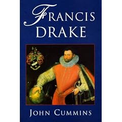 Francis Drake: Lives of a Hero