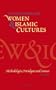 Encyclopedia of Women & Islamic Cultures: Methodologies, Paradigms and Sources (Encyclopaedia of Women and Islamic Cultures)