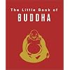 The Little Book of Buddha (Miniature Editions)