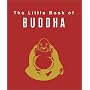 The Little Book of Buddha (Miniature Editions)