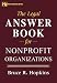 Books : The Legal Answer Book for Nonprofit Organizations (Nonprofit Law, Finance and Management Series)