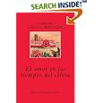 El Amor En Los Tiempos Del Colera Love in the Time of Cholera by Gabriel Garcia Marquez