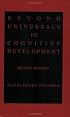 Beyond Universals in Cognitive Development, Second Edition