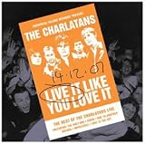 Live It Like You Love It: the Best of the Charlatans Live