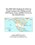 41YX5X3EQ8L. SL160  The 2007 2012 Outlook for Pick Up Truck Campers for Sliding on and Off Trucks, Caps, and Box Covers in the United States