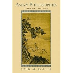 Asian Philosophies (4th Edition)
