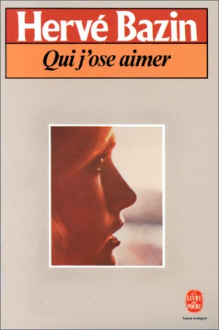 Qui j'ose aimer ?