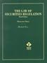 The Law of Securities Regulation (Hornbook Series)