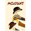 Mossant Hats - Movie Poster