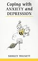 Coping with Anxiety and Depression (Overcoming Common Problems)
