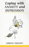 Coping with Anxiety and Depression (Overcoming Common Problems)