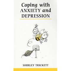 Coping with Anxiety and Depression (Overcoming Common Problems)