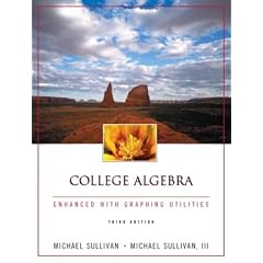 College Algebra Enhanced with Graphing Utilities (3rd Edition)