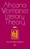 Africana Womanist Literary Theory