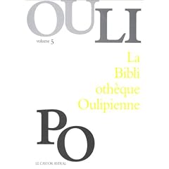 Biblioth�que oulipienne, volume 5
