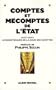 Comptes et m�comptes de l'Etat : 1807-2007, le bicentenaire de la cour des comptes