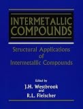 Intermetallic Compounds: Structural Applications of Intermetallic Compounds