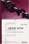 L�cher prise
