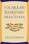 Vocabulary in the Elementary and Middle School