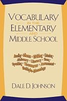 Vocabulary in the Elementary and Middle School