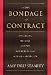 From Bondage to Contract: Wage Labor, Marriage, and the Market in the Age of Slave Emancipation