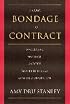 From Bondage to Contract: Wage Labor, Marriage, and the Market in the Age of Slave Emancipation