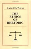 The Ethics of Rhetoric