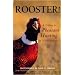 Rooster! A Tribute to Pheasant Hunting in North America