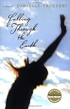 Falling Through the Earth: A Memoir