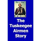 The Tuskeegee Airmen Story