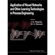 Application of Neural Networks and Other Learning Technologies... by I. M. Mujtaba and Mehboob A. Hussain