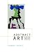 Books : Abstract Art in the Late Twentieth Century (Contemporary Artists and their Critics)