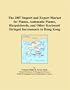 The 2007 Import and Export Market for Pianos, Automatic Pianos, Harpsichords, and Other Keyboard Stringed Instruments in Hong Kong