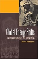 Global Energy Shifts: Fostering Sustainability in a Turbulent Age