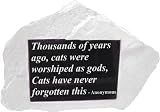Zoobox, GP-0111-R, Garden Stone, Thousands of Years Ago, Cats were Worshipped As Gods, Cat Have Never Forgotten This, Anonymous