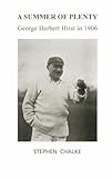 A summer of plenty : George Herbert Hirst in 1906