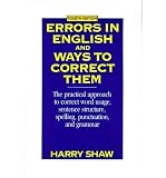 Produkt-Bild: Errors in English and Ways to Correct Them: Fourth Edition [ ERRORS IN ENGLISH AND WAYS TO CORRECT THEM: FOURTH EDITION ] by Shaw, Harry (Author) Aug-04-1993 [ Paperback ]