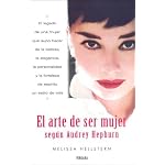 El Arte de Ser Mujer Segun Audrey Hepburn book cover